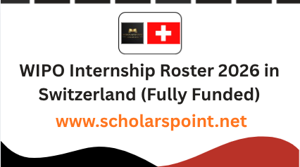WIPO Internship Roster 2026 in Switzerland (Fully Funded)