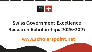 Swiss Government Excellence Research Scholarships 2026-2027