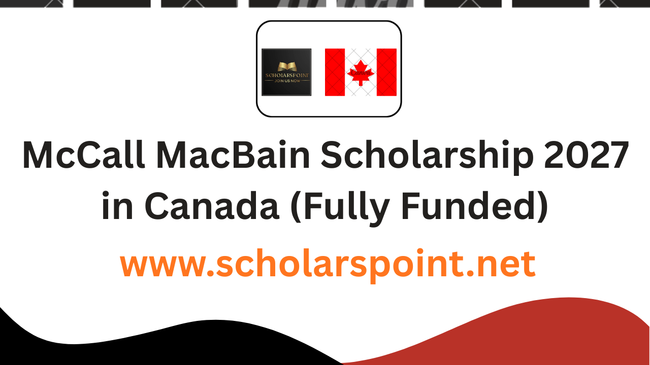 McCall MacBain Scholarship 2027 in Canada (Fully Funded)