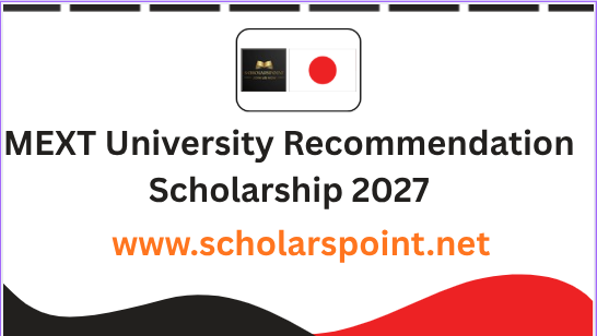 MEXT University Recommendation Scholarship 2027
